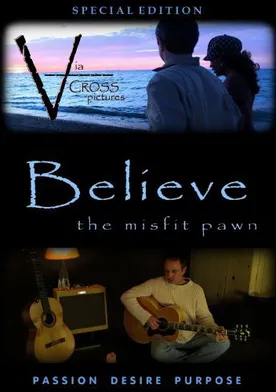 Poster Believe: The Misfit Pawn