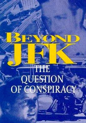 Poster Beyond 'JFK': The Question of Conspiracy