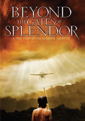 Poster Beyond the Gates of Splendor