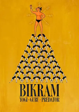 Poster Bikram: Yogui, gurú, depredador