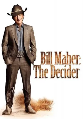 Poster Bill Maher: The Decider