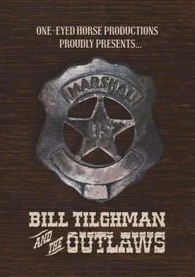 Poster Bill Tilghman and the Outlaws