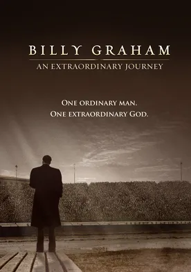 Poster Billy Graham: An Extraordinary Journey