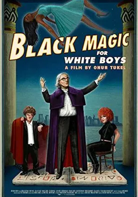 Poster Black Magic for White Boys