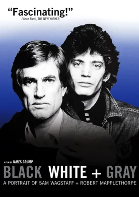 Poster Black White + Gray: A Portrait of Sam Wagstaff and Robert Mapplethorpe