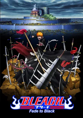 Poster de Bleach: Fade to Black, I Call Your Name