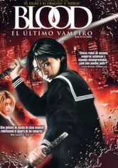 Poster Blood: El último vampiro