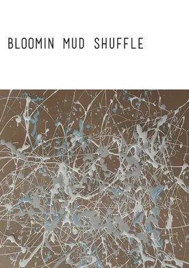 Poster Bloomin Mud Shuffle