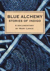 Poster Blue Alchemy: Stories of Indigo