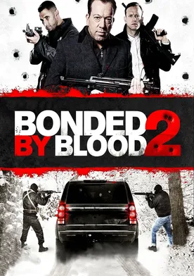 Poster Bonded by Blood 2