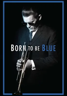 Poster Born to Be Blue