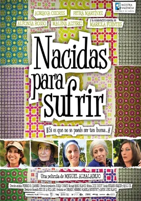 Poster Nacidas para sufrir