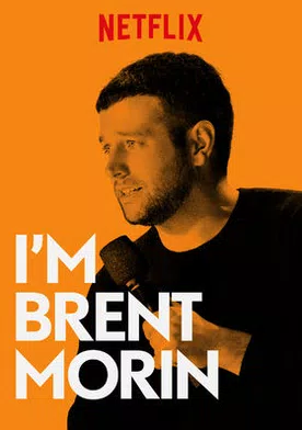 Poster Brent Morin: I'm Brent Morin