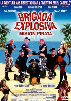 Poster Brigada explosiva: Misión pirata