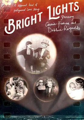 Poster Bright Lights: Starring Carrie Fisher and Debbie Reynolds