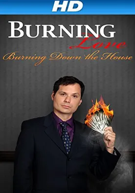 Poster Burning Love 3: Burning Down the House