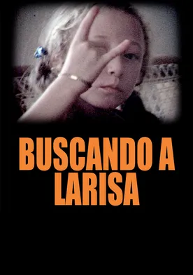 Poster Buscando a Larisa