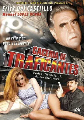 Poster Caceria de traficantes