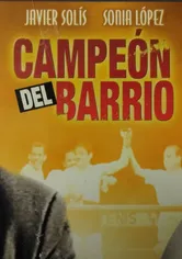 Poster 'Campeón del barrio' (Su última canción)