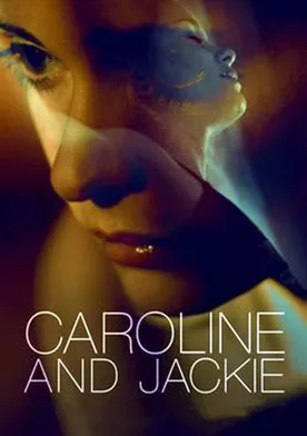 Poster Caroline and Jackie