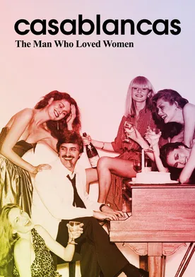 Poster de Casablancas: The Man Who Loved Women