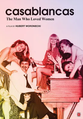 Poster Casablancas: The Man Who Loved Women