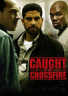 Poster de Caught in the Crossfire
