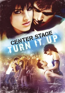 Poster Center Stage: Turn It Up