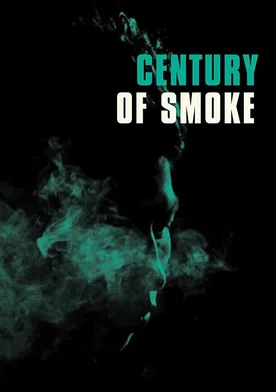 Poster Century of Smoke