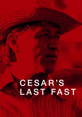 Poster Cesar's Last Fast