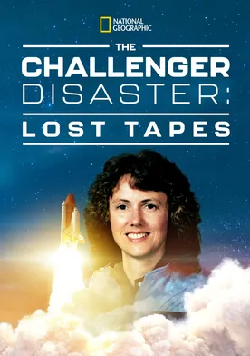 Poster Challenger Disaster: Lost Tapes