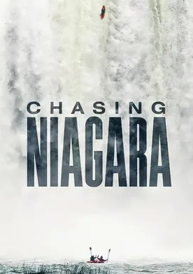 Poster Chasing Niagara