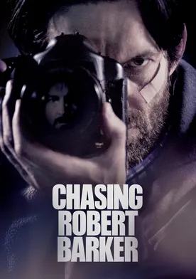 Poster Chasing Robert Barker