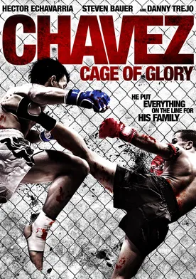 Poster Chavez Cage of Glory