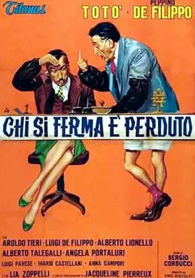 Poster Chi si ferma è perduto