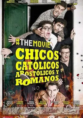 Poster Chicos Católicos Apostólicos y Romanos #themovie