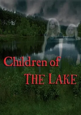 Poster Children of the Lake