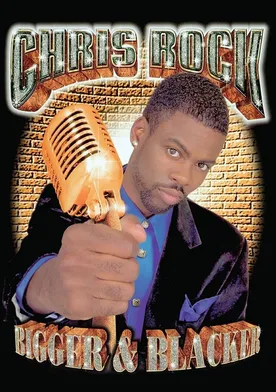 Poster Chris Rock: Bigger & Blacker