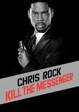 Poster Chris Rock: Kill the Messenger - London, New York, Johannesburg