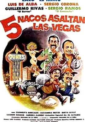 Poster Cinco nacos asaltan Las Vegas