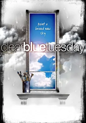 Poster Clear Blue Tuesday