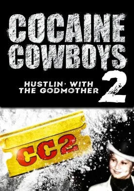 Poster Cocaine Cowboys 2