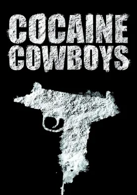 Poster Cocaine Cowboys