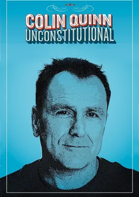 Poster Colin Quinn: Unconstitutional