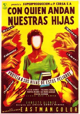 Poster Con quién andan nuestras hijas