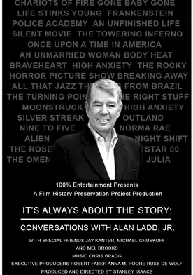 Poster Conversations with Alan Ladd, Jr.: It's Always About the Story