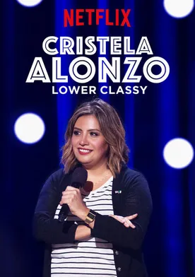 Poster Cristela Alonzo: Lower Classy