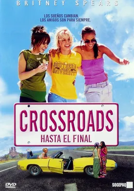 Poster Crossroads: Amigas para siempre