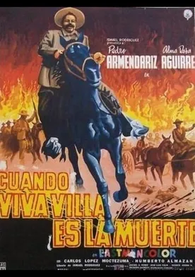 Poster Cuando ¡Viva Villa..! es la muerte