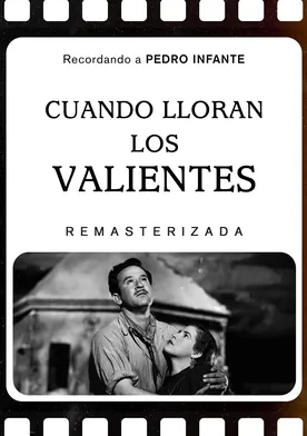 Poster Cuando lloran los valientes